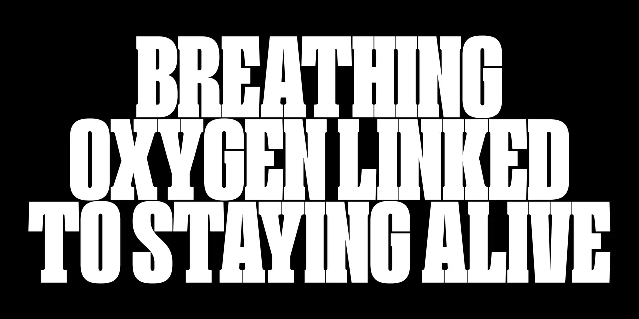 ข้อความ BREATHING OXYGEN LINKED TO STAYING ALIVE เรียงสามบรรทัดด้วยฟอนต์ Sektor