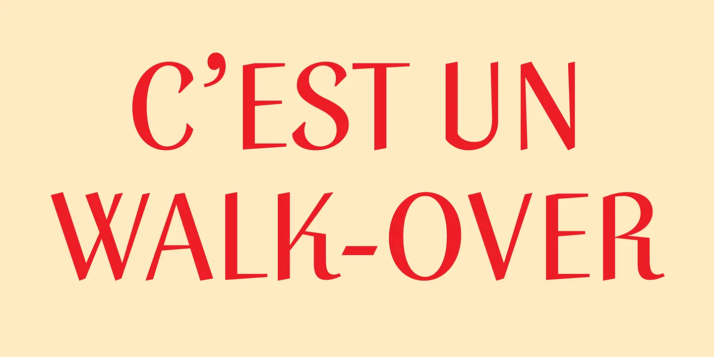 ตัวพิมพ์ใหญ่สีแดงบนพื้นครีม เขียนว่า C'EST UN WALK-OVER