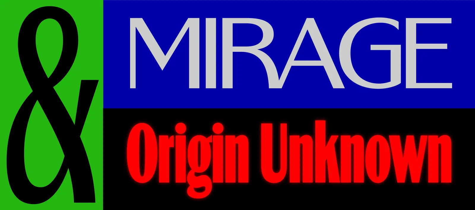 ตัวอย่างเครื่องหมายแอมเปอร์แซนด์และคำว่า MIRAGE กับ Origin Unknown ในฟอนต์ Sleight