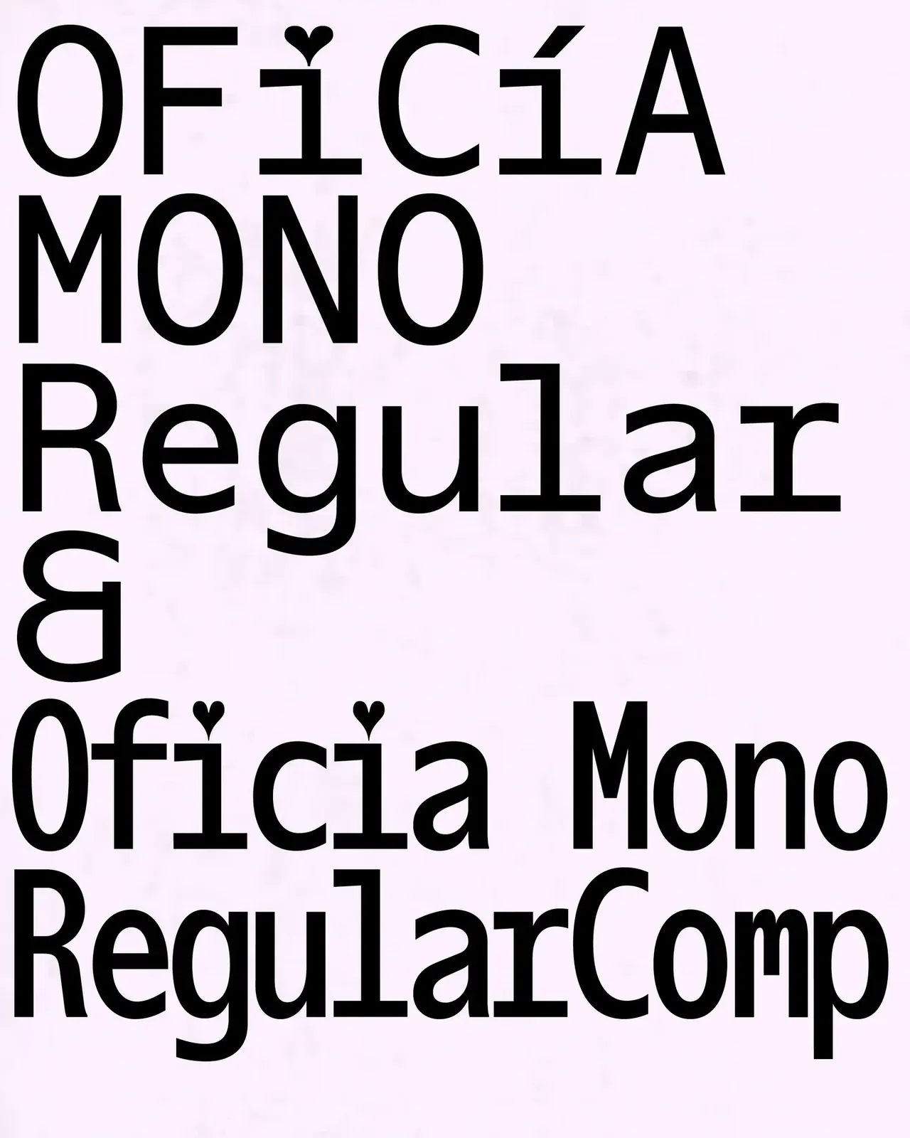 สเปซิเมนฟอนต์ Oficía Mono Regular ตัวอักษรสีดำบนพื้นชมพูอ่อน จุดบนตัว i เป็นรูปหัวใจ