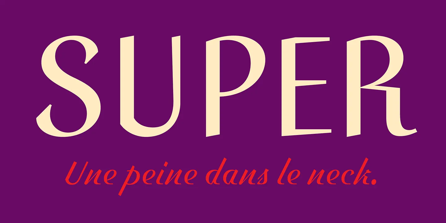 คำว่า SUPER ตัวพิมพ์ใหญ่สีครีมบนพื้นม่วง กับประโยค Une peine dans le neck สีแดง