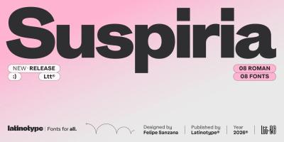 ฟอนต์ Suspiria ของ Latinotype ที่ประกาศตั้งแต่ต้นว่าจะไม่เป็นกลาง