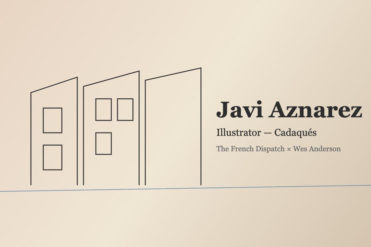 Javi Aznarez นักวาดจาก Cadaqués ที่เดินเข้าไปในจักรวาลของ Wes Anderson