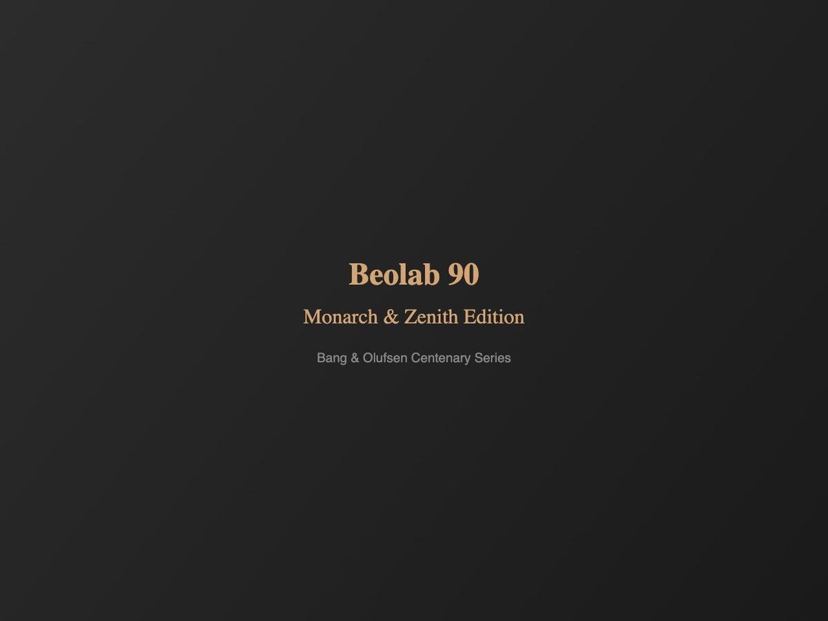 Beolab 90 Monarch &amp; Zenith เมื่อลำโพงกลายเป็นประติมากรรม